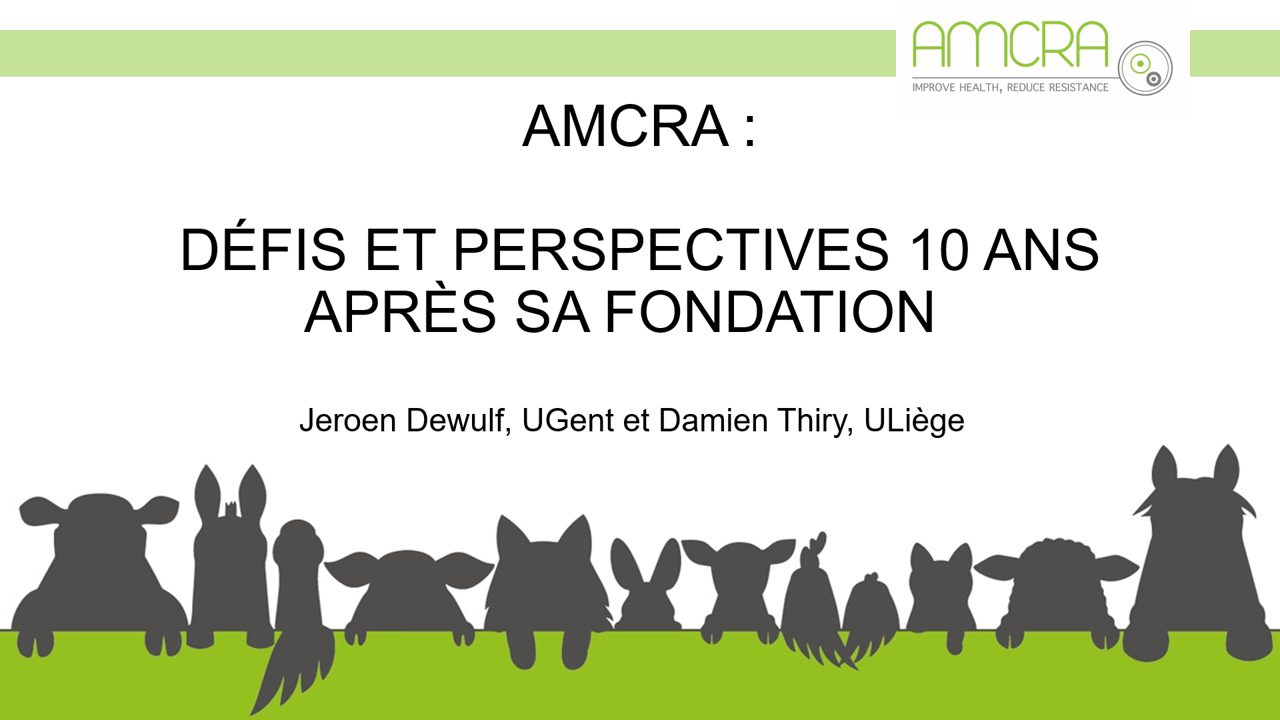 AMCRA : défis et perspectives 10 ans après sa fondation AMCRA : défis et perspectives 10 ans après sa fondation