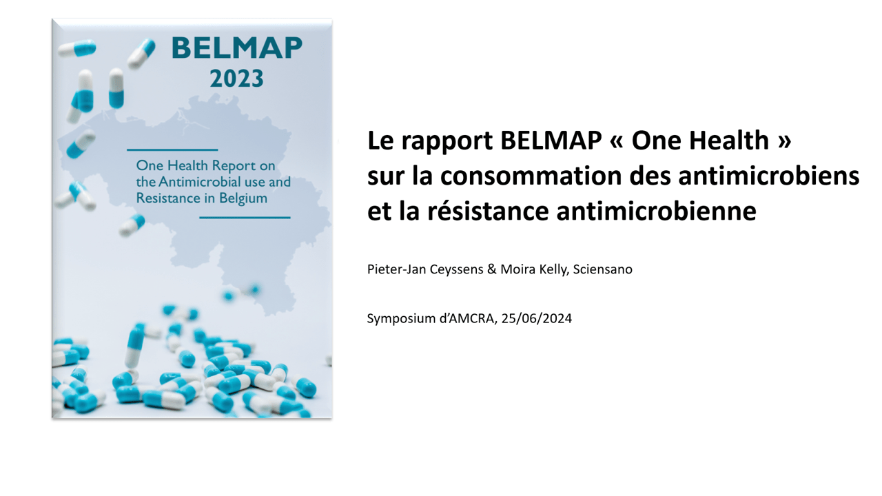 Résultats et recommendations issus du rapport One-Health « BELMAP » Résultats et recommendations issus du rapport One-Health « BELMAP »