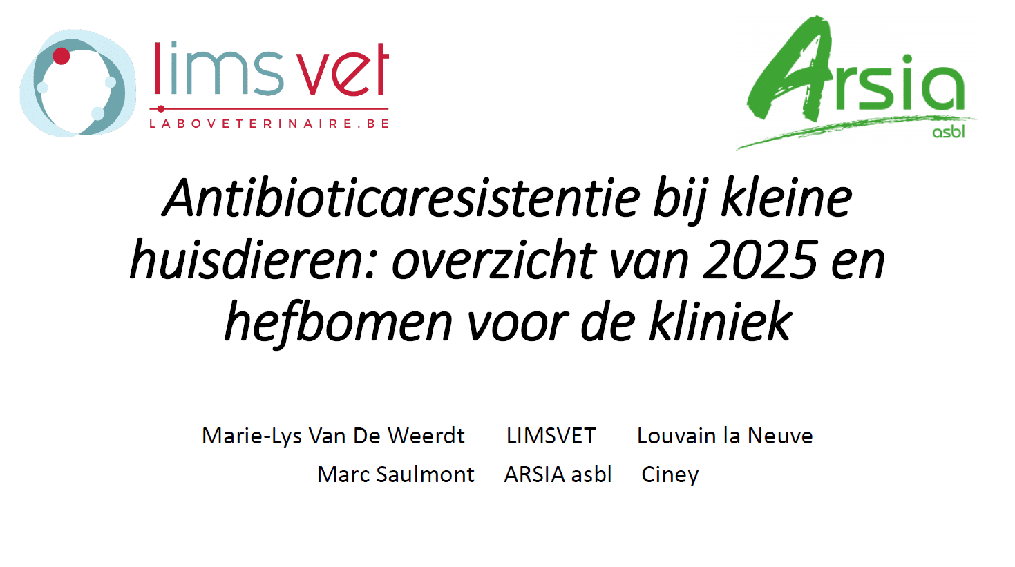 Antibioticaresistentie bij kleine huisdieren: overzicht van 2025 en hefbomen voor de kliniek Antibioticaresistentie bij kleine huisdieren: overzicht van 2025 en hefbomen voor de kliniek